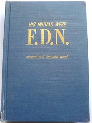 cover image of His Initials Were F. D. N.